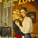 Public Sins / Private Desires: Tracing Lesbian Lives in the Archives, 1950 – 1980