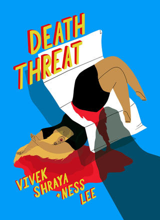 Cover of Book Titled Death Threat by Vivek Shraya, Illustrated by Ness Lee, published by Arsenal Pulp Press