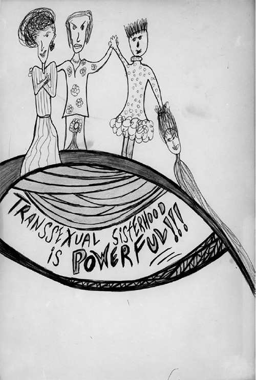 Mirha  Soleil Ross pencil illustration from Gender Trash with the slogan “transsexual sisterhood is powerful.”