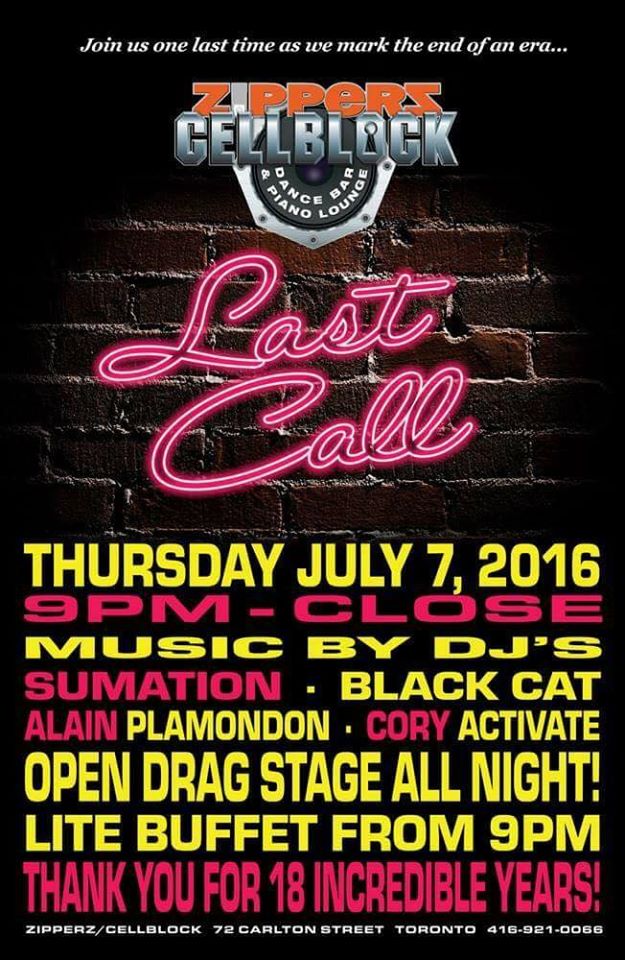 Poster promoting Zipperz Last Call and final night Thursday July 7, 2016.