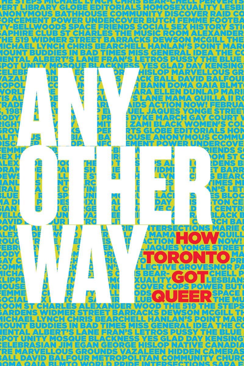 Any other way - how Toronto got queer