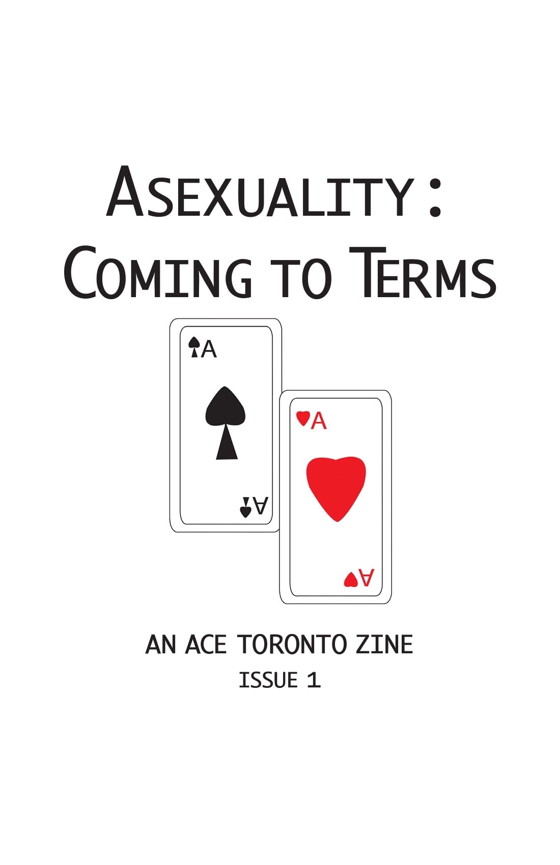 Cover of zine with an ace of spades and ace of hearts, titled “Asexuality: Coming to Terms”